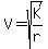 V+=+sqrt%28K%2Fr%29