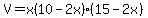 V+=+x%2810-2x%29%2815-2x%29