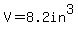 V+=8.2in%5E3
