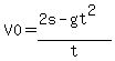 V0=%282s-gt%5E2%29%2Ft