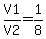 V1%2FV2=1%2F8