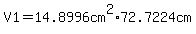 V1=14.8996cm%5E2%2A72.7224cm