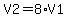 V2=8%2AV1