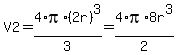 V2+=+4%2Api%2A%282r%29%5E3%2F3+=+4%2Api%2A8r%5E3%2F2