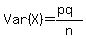 Var%28X%29+=+%28pq%29%2Fn