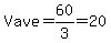Vave=60%2F3=20