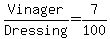 Vinager%2FDressing=7%2F100