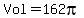 Vol+=+162pi