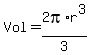 Vol+=+2pi%2Ar%5E3%2F3