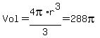 Vol+=+4pi%2Ar%5E3%2F3+=+288pi