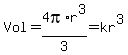 Vol+=+4pi%2Ar%5E3%2F3+=+kr%5E3