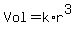 Vol+=+k%2Ar%5E3