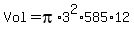 Vol+=+pi%2A3%5E2%2A585%2A12