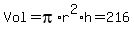 Vol+=+pi%2Ar%5E2%2Ah+=+216
