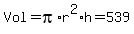 Vol+=+pi%2Ar%5E2%2Ah+=+539