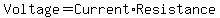Voltage+=+Current%2AResistance