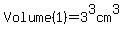 Volume%281%29=3%5E3cm%5E3
