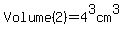 Volume%282%29=4%5E3cm%5E3
