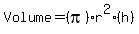 Volume=%28pi%29r%5E2%28h%29