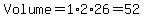 Volume=1%2A2%2A26=52