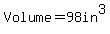Volume=98in%5E3