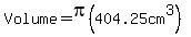 Volume=pi%28404.25cm%5E3%29