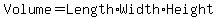 Volume+=+Length%2A+Width%2A+Height