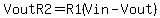 VoutR2+=+R1%28Vin+-Vout%29+