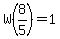 W%288%2F5%29=1