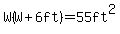 W%28W%2B6ft%29=55ft%5E2