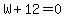 W%2B12=0