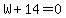 W%2B14=0