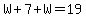 W%2B7%2BW=19