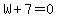 W%2B7+=+0