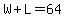 W%2BL=64