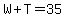 W%2BT=35