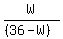 W%2F%28%2836-W%29%29