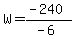 W=%28-240%29%2F%28-6%29