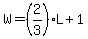 W=%282%2F3%29L%2B1