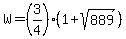 W=%283%2F4%29%281%2Bsqrt%28889%29%29