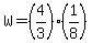W=%284%2F3%29%281%2F8%29