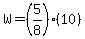 W=%285%2F8%29%2810%29