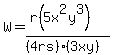 W=%28r%285x%5E2y%5E3%29%29%2F%28%284rs%29%283xy%29%29