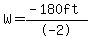 W=+%28-180ft%29%2F-2+