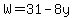 W=+31-8y