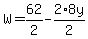 W=+62%2F2-2%2A8y%2F2