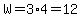 W=3%2A4=12