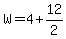 W=4%2B12%2F2
