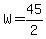 W=45%2F2