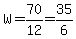 W=70%2F12=35%2F6